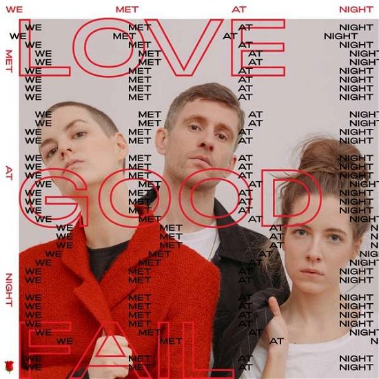 Cover for Love Good Fail · We Met At Night (CD) (2019)