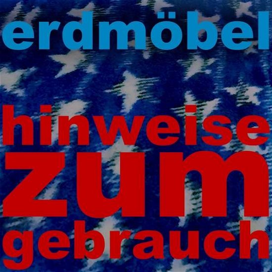 Cover for Erdmöbel · Hinweise Zum Gebrauch (CD) (2018)