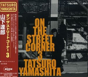 Cover for Tatsuro Yamashita · On the Street Corner 3 (CD) [Japan Import edition] (1999)