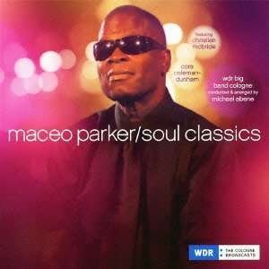 Cover for Maceo Parker · Soul Classics (CD) [Japan Import edition] (2012)