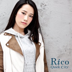 Cover for Rico · Quick City &lt;limited&gt; (CD) [Japan Import edition] (2015)