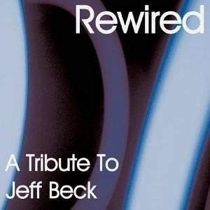 Rewired:a Tribute to Jeff Beck - V/A - Musiikki - PROGRESSIVE ART - 4988024017364 - maanantai 1. lokakuuta 2007