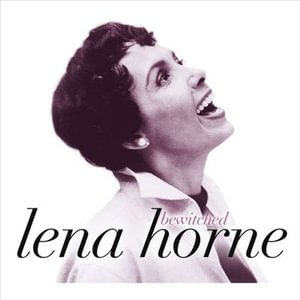 Bewitched - Lena Horne - Musikk -  - 5024952266364 - 