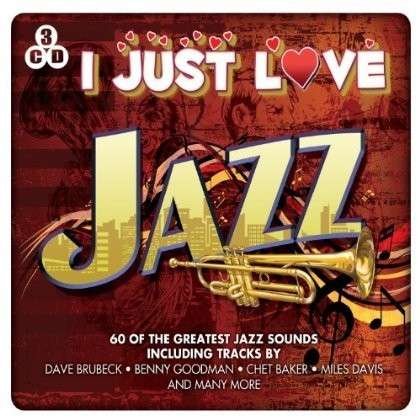 I Just Love Jazz - V/A - Musik - MUSIC DIGITAL - 5024952604364 - 28 april 2014