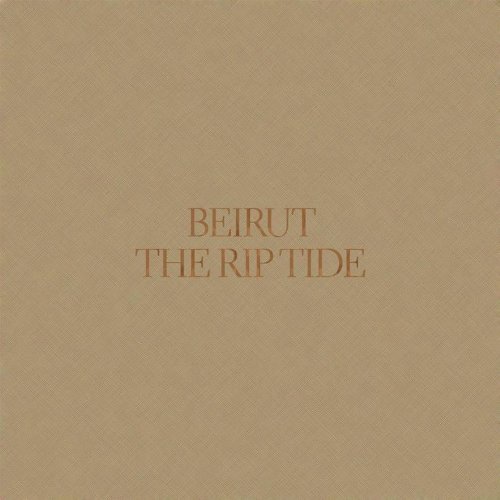 The Rip Tide - Beirut - Musique - LOCAL - 5060174952364 - 29 août 2011