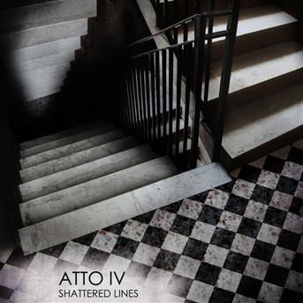 Cover for Atto Iv · Shattered Lines (CD) (2015)