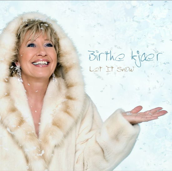 Let It Snow - Birthe Kjær - Música -  - 5700772201364 - 12 de noviembre de 2007