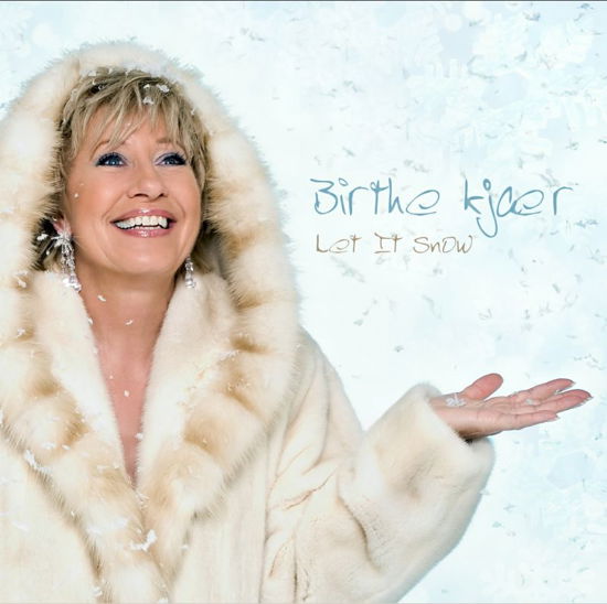 Cover for Birthe Kjær · Let It Snow (CD) (2007)