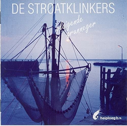 Cover for Stroatklinkers · Vlaigende Grunniger (CD) (2002)