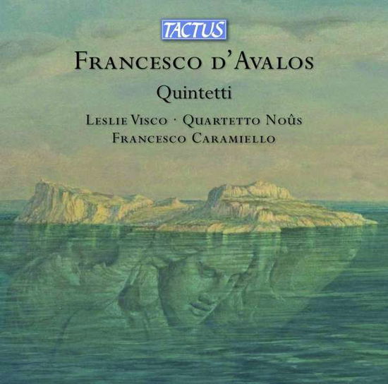 Cover for Visco, Leslie / Quartetto Nous · Francesco D'avalos: Quintetti (CD) (2021)