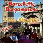 Cover for I Cor Alegher · Barzellette Bergamasche Vol.21 (CD) (2020)