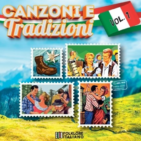 Canzoni E Tradizioni No 1 / Various - Canzoni E Tradizioni No 1 / Various - Muziek - FONOLA - 8018461256364 - 12 april 2019