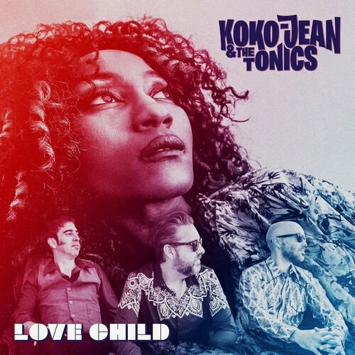 Cover for Koko-Jean &amp; The Tonics · Love Child (CD) (2024)