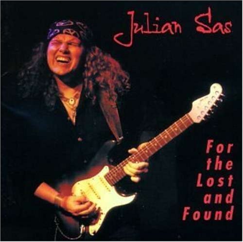 Cover for Julian Sas · For The Lost And Found (CD) (2003)