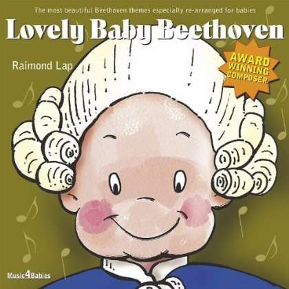 Cover for Raimond Lap · Lovely Baby Beethoven (CD) (2005)