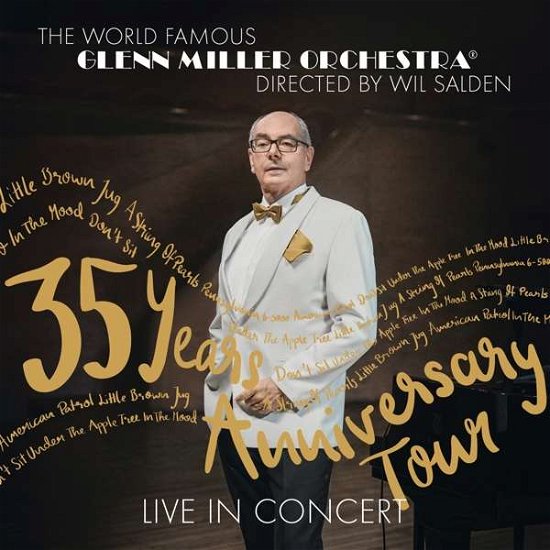 Cover for Glenn Miller Orchestra · Live In Concert - 35 Year Anniversary Tour (CD) (2020)