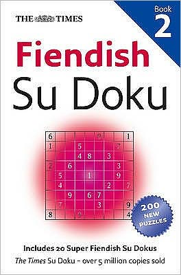 Cover for The Times Mind Games · The Times Fiendish Su Doku Book 2: 200 Challenging Puzzles from the Times - The Times Su Doku (Paperback Book) [Edition edition] (2009)