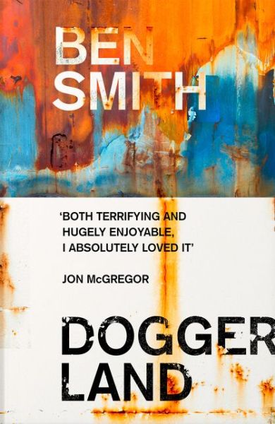 Cover for Ben Smith · Doggerland (Hardcover Book) (2019)