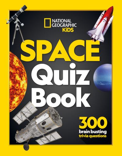 Cover for National Geographic Kids · Space Quiz Book : 300 Brain Busting Trivia Questions (Paperback Book) (2021)