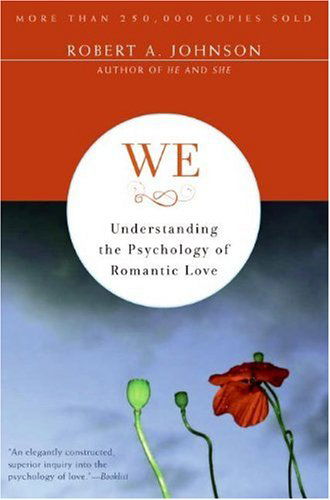 Cover for Robert A. Johnson · We: Understanding the Psychology of Romantic Love (Paperback Book) (2009)