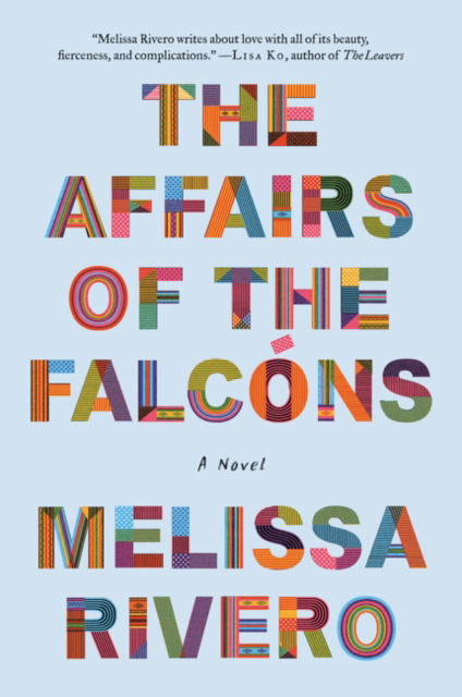 Cover for Melissa Rivero · The Affairs of the Falcons: A Novel (Paperback Book) (2019)
