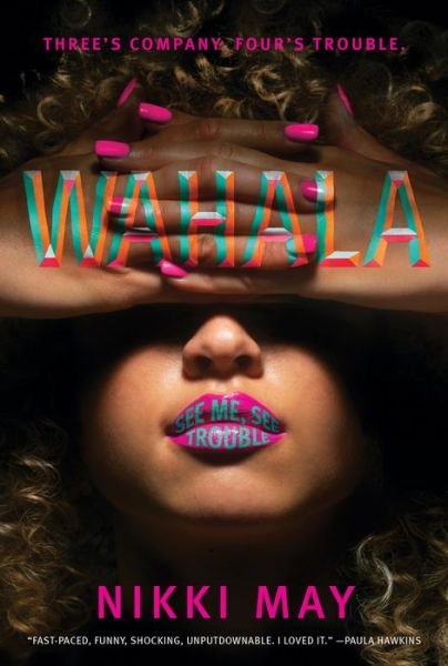 Cover for Nikki May · Wahala: A Novel (Paperback Book) (2022)