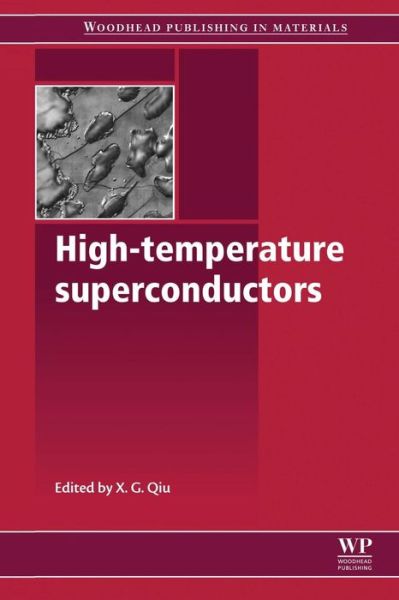 Cover for X. G. Qiu · High-Temperature Superconductors - Woodhead Publishing Series in Electronic and Optical Materials (Paperback Book) (2011)