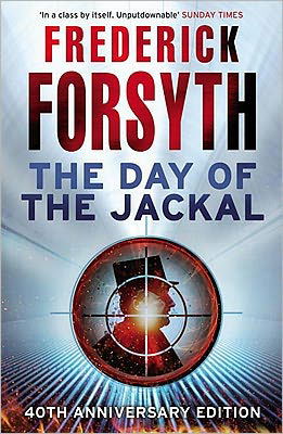 Cover for Frederick Forsyth · The Day of the Jackal: The legendary assassination thriller (Paperback Bog) (2011)