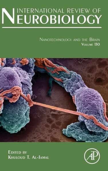 Cover for Khuloud Al Jamal · Nanotechnology and the Brain - International Review of Neurobiology (Hardcover Book) (2016)
