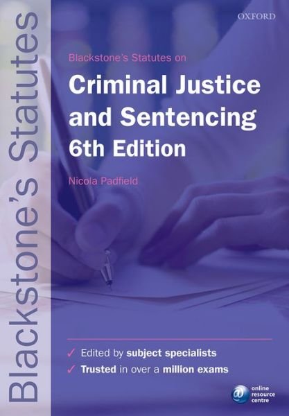 Cover for Nicola Padfield · Blackstone's Statutes on Criminal Justice &amp; Sentencing - Blackstone's Statute Series (Taschenbuch) [6 Revised edition] (2016)
