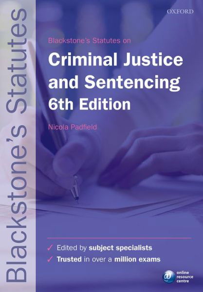 Cover for Nicola Padfield · Blackstone's Statutes on Criminal Justice &amp; Sentencing - Blackstone's Statute Series (Taschenbuch) [6 Revised edition] (2016)