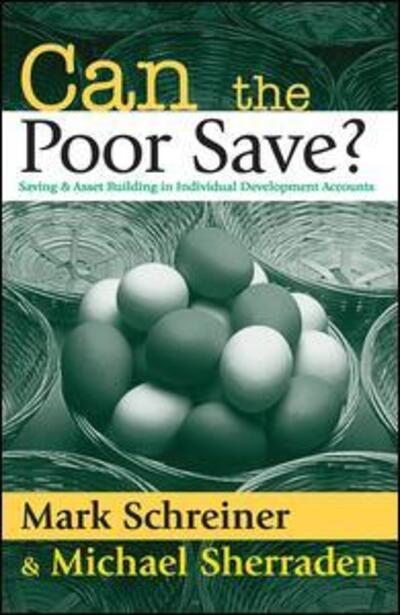 Cover for Michael Sherraden · Can the Poor Save?: Saving and Asset Building in Individual Development Accounts (Hardcover Book) (2005)