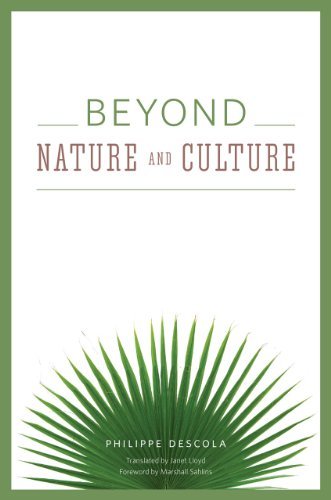 Beyond Nature and Culture - Philippe Descola - Livros - The University of Chicago Press - 9780226212364 - 22 de outubro de 2014