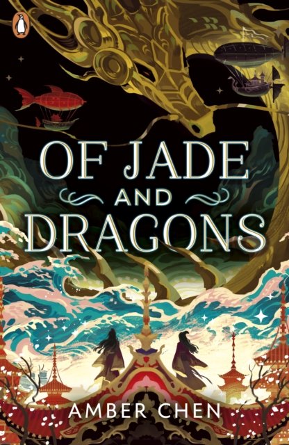 Cover for Amber Chen · Of Jade and Dragons - Fall of the Dragon (Paperback Book) (2024)
