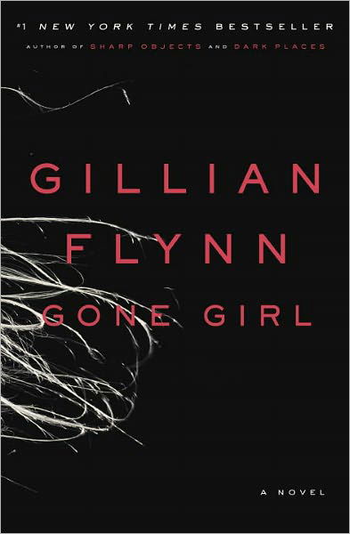 Cover for Gillian Flynn · Gone Girl (Hardcover Book) [First edition] (2012)