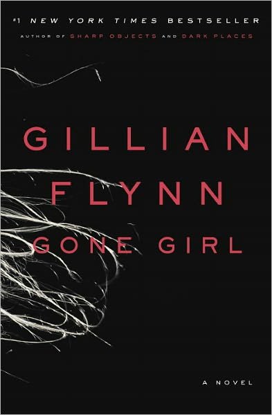 Cover for Gillian Flynn · Gone Girl (Hardcover bog) [First edition] (2012)