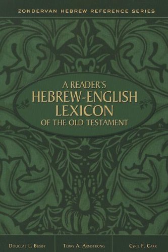 Cover for Terry A. Armstrong · A Reader's Hebrew-English Lexicon of the Old Testament - Zondervan Hebrew Reference Series (Paperback Book) [Bilingual edition] (2013)