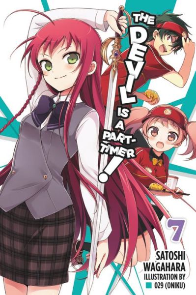 The Devil Is a Part-Timer!, Vol. 7 (Novel) - Satoshi Wagahara - Books - Little, Brown & Company - 9780316469364 - April 18, 2017