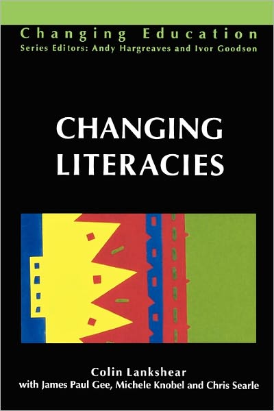 Cover for Colin Lankshear · Changing Literacies (Paperback Book) [Ed edition] (1997)