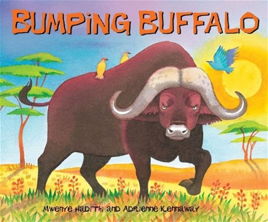 Cover for Mwenye Hadithi · African Animal Tales: Bumping Buffalo - African Animal Tales (Paperback Bog) (2011)