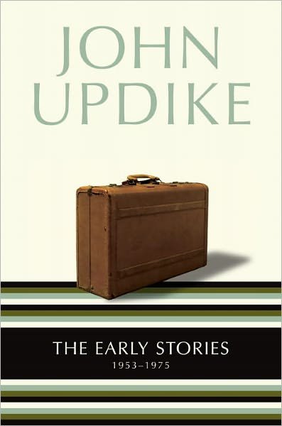 Cover for John Updike · The Early Stories: 1953-1975 (Pocketbok) [Reprint edition] (2004)
