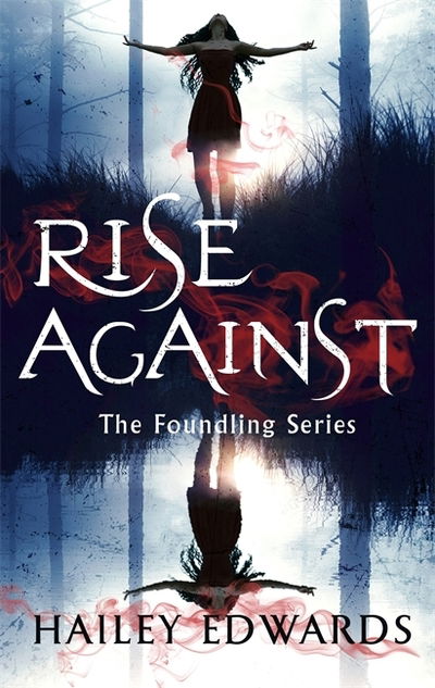 Cover for Hailey Edwards · Rise Against: A Foundling novel - The Foundling Series (Paperback Bog) (2019)