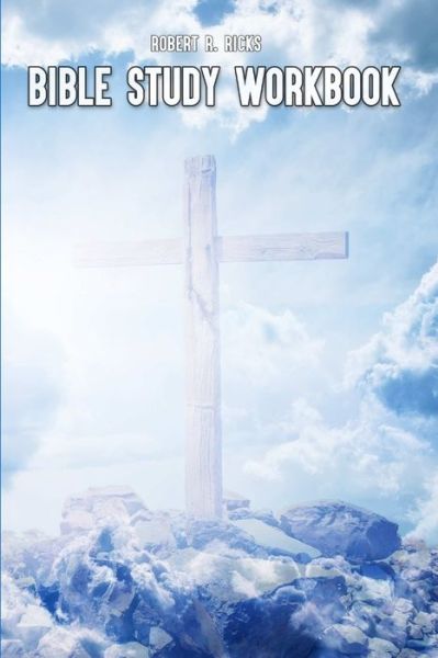 Cover for Robert Ricks · Bible Study Workbook (Book) (2019)