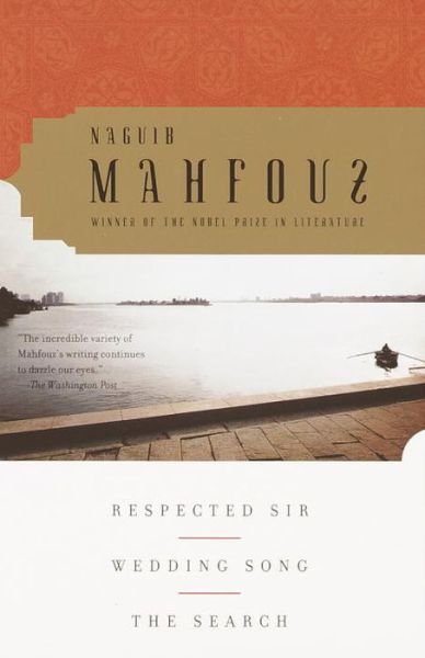 Cover for Naguib Mahfouz · Respected Sir, Wedding Song, The Search (Paperback Book) (2001)