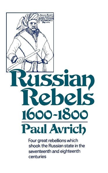 Cover for Paul Avrich · Russian Rebels, 1600-1800 (Paperback Book) (1976)