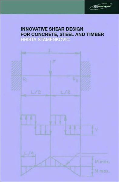 Cover for Hrista Stamenkovic · Innovative Shear Design - Structural Engineering: Mechanics and Design (Innbunden bok) (2002)