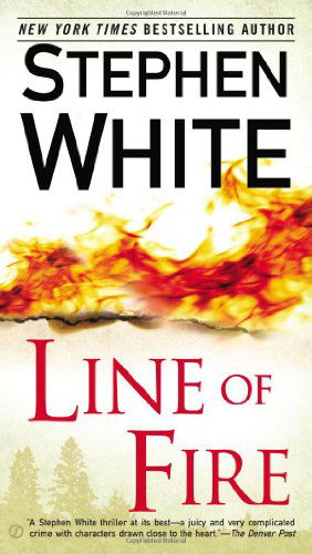 Cover for Stephen White · Line of Fire (Paperback Book) [Reprint edition] (2013)