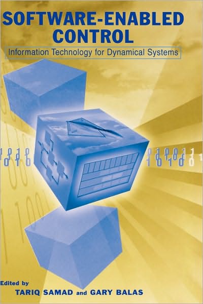 Cover for T Samad · Software-Enabled Control: Information Technology for Dynamical Systems (Hardcover Book) (2003)