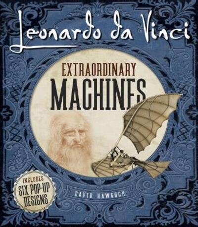 Cover for David Hawcock · Leonardo da Vinci Extraordinary Machines (Hardcover Book) (2019)