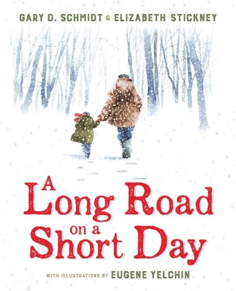 Cover for Gary D. Schmidt · A Long Road on a Short Day (Gebundenes Buch) (2020)